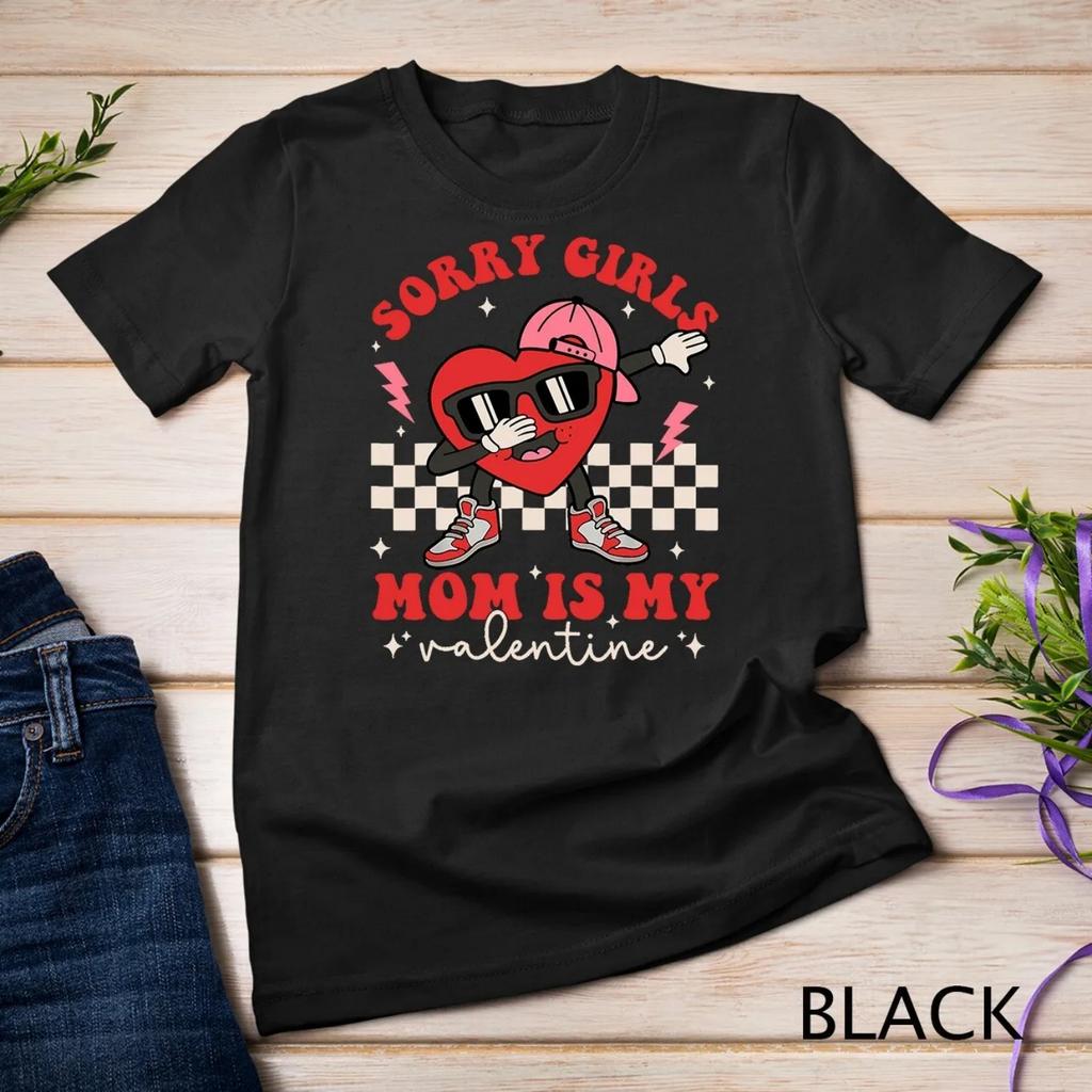 Sorry Girls Mom Is My Valentine Heart Boy Girl T Shirt