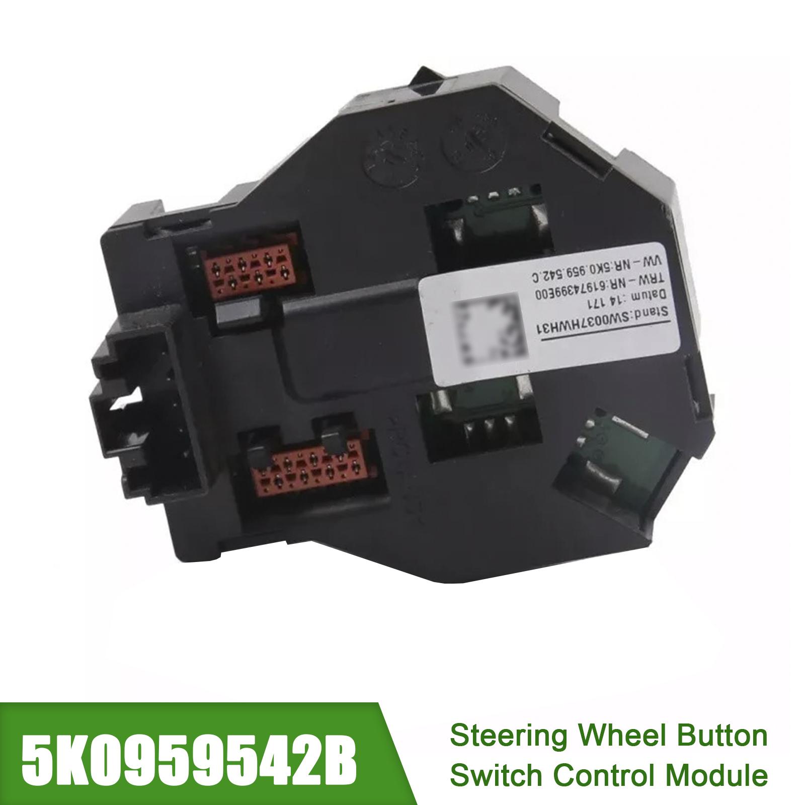 

Steering Wheel Button Switch Control Module for Golf Tiguan Jetta 5K0959542B