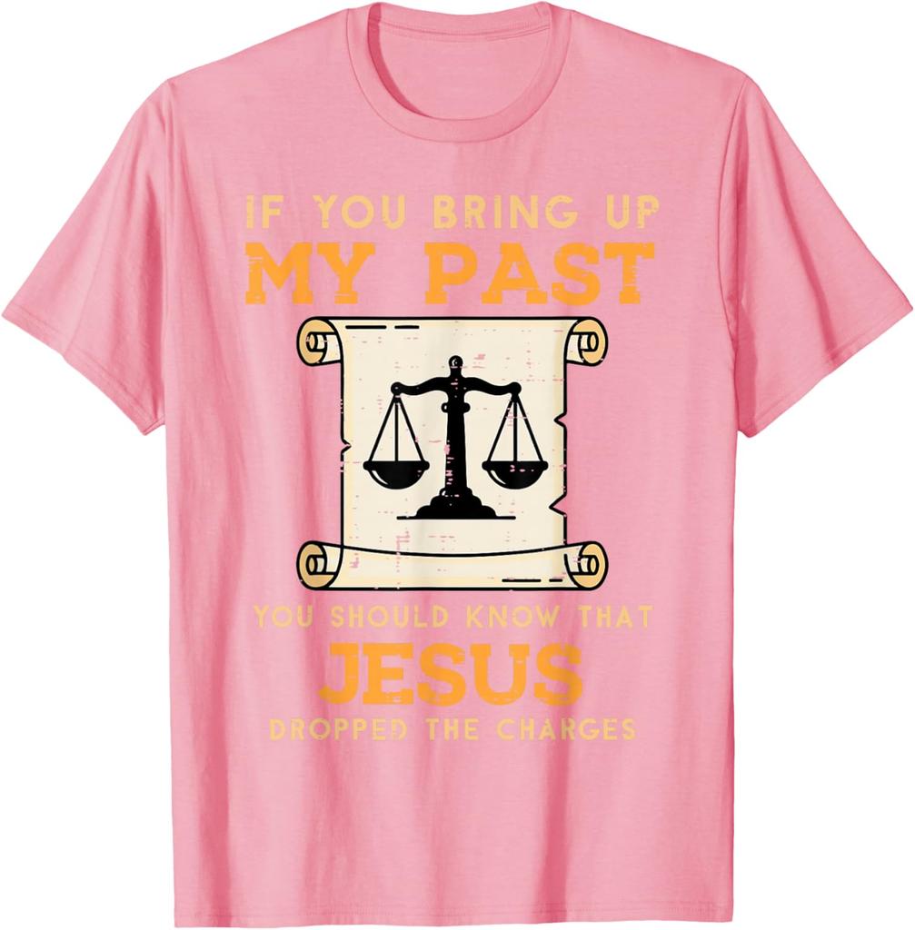 Jesus Dropped The Charges Christian Faith Graphic Tee Men Women Casual Short Sleeve TShirt