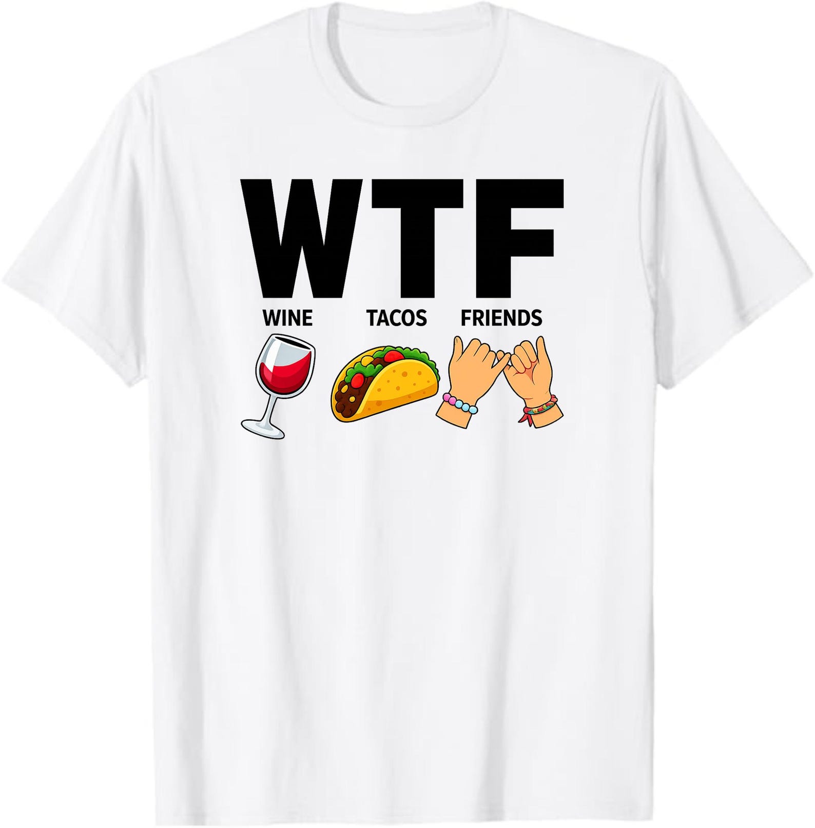 Wine Tacos Friendship T-Shirt, Funny Girls Night Out Gift, Wine Lover Friends Graphic Tee, Taco Tuesday Party Shirt 3XL