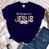 (Premium T-shirt)Funny All My Hope Is In Jesus Letter Printing T-Shirts For Women Summer Tee Shirt Femme Casual Short Sleeve Top