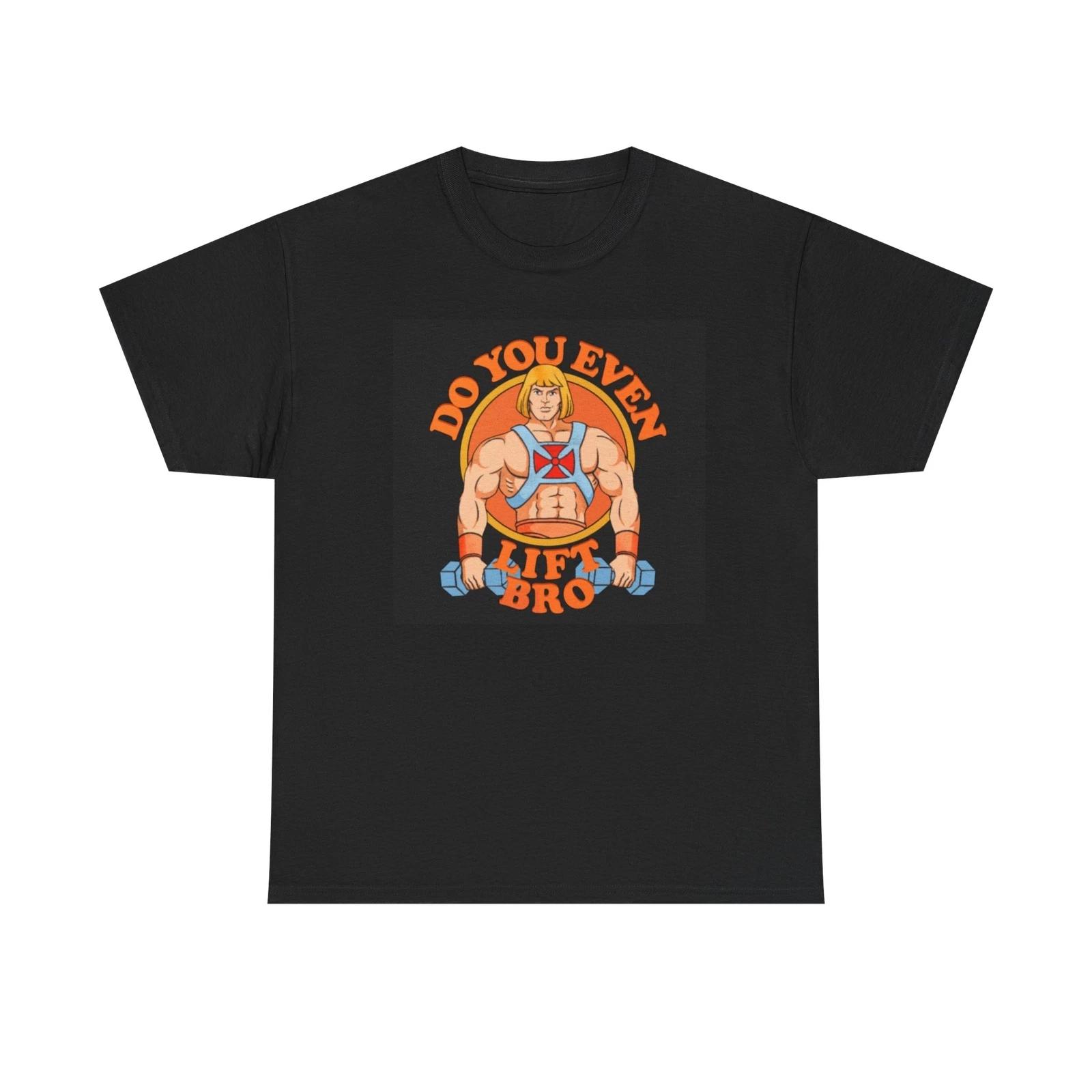 Men s and Women s T-shirts Do You Even Lift Bro Funny Graphic S
