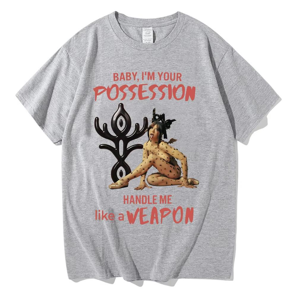BABY IM YOUR Possession Graphic T Shirts Melanie Martinez Fashion High Quality Cotton Tshirts Women Unisex Oversized Casual Tees