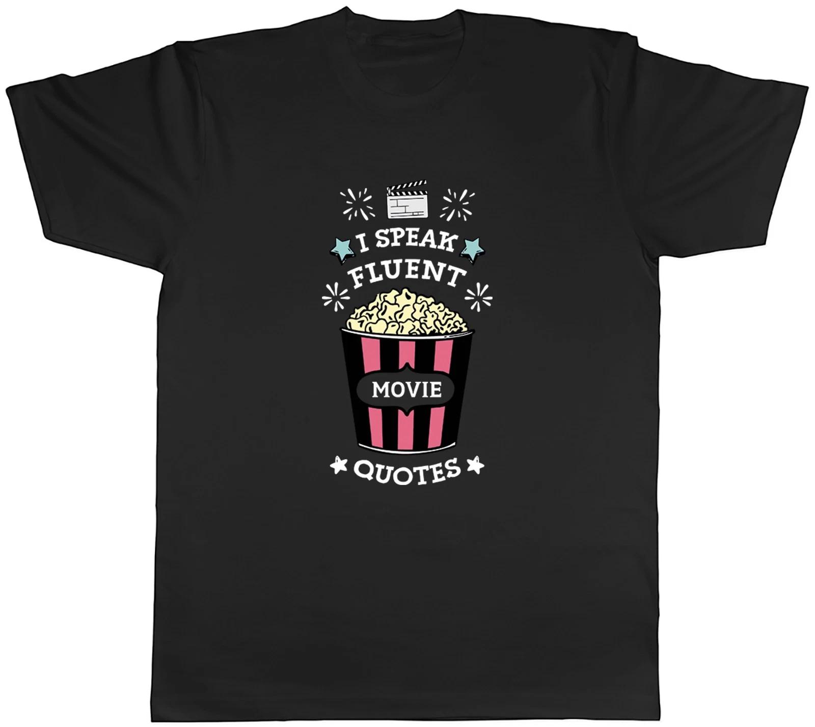 I Speak Fluent Movie Quotes Funny Film Cinema Mens T-Shirt Tee Gift Top M