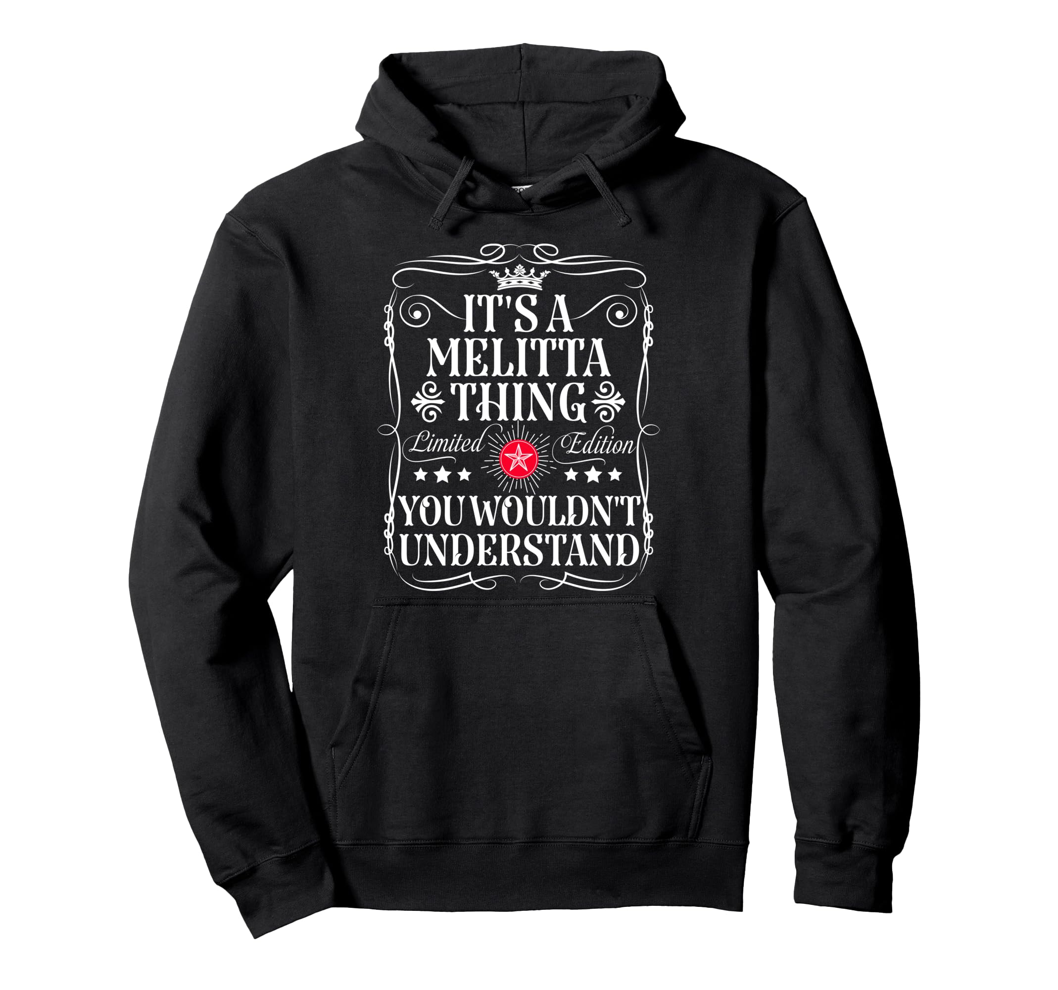 

Melitta Name Its A Melitta Thing You Wouldn t Understand Hoodie