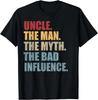 Divertido Tío Vintage Hombre Mito Mala Influencia Camiseta Divertida Regalo Camiseta Unisex