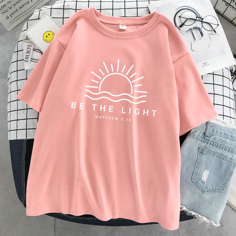 Be The Light Matthew 5:14 Prints Women T-Shirt Summer Cotton T Shirts Street Hip Hop Short Sleeve Breathable Street T Shirt
