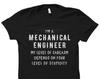 Mechanical Engineering Gift. Mechanical Engineering Shirt. Mechanical Engineer Gift. Mechanical Engineer Shirt. My Level Of Sarcasm #OS5621