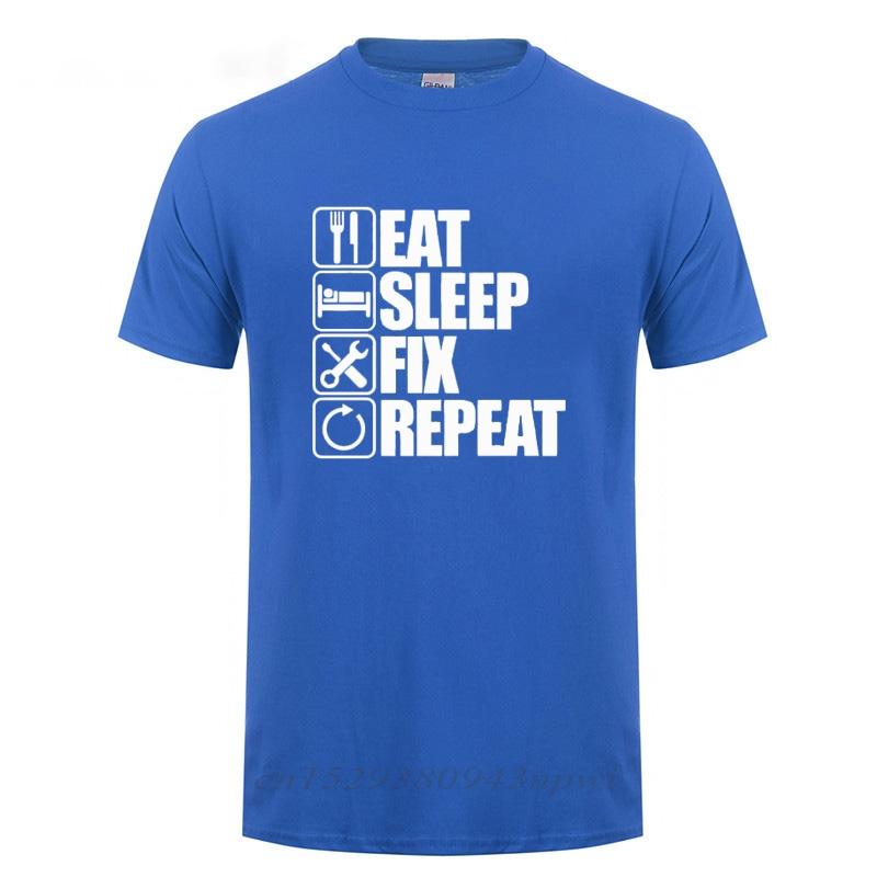 Eat Sleep Fix Repeat Mechanic Engineer T Shirt Funny Birthday Gift Fathers Day Present For Men Dad Father Grandpa Cotton Tshirt