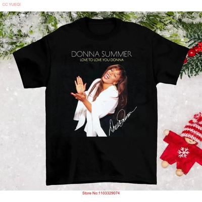 Donna Summer Love To You Black All Size T Shirt For Fan Vintage Washed Stretched Breathable Stylish Soft Slightly Homme