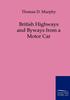The British Highways and Byways from a Motor Car Book