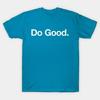 Do Good Made In Australia T-Shirt