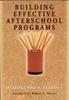 The Building Effective Afterschool Programs Book