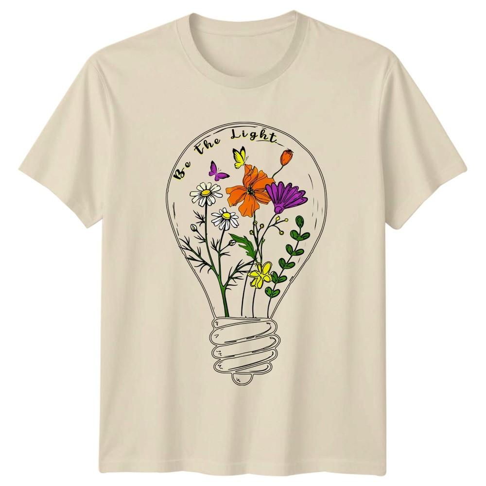 Be The Light Unisexs TShirt Botanical Floral Inspirational Birthday Gift For Her