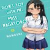 Dont Toy with Me Miss Nagatoro Volume 17 by Nanashi Paperback Book 9781647293055