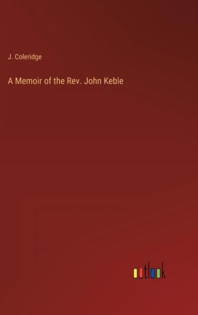 Libro A Memoir of the Rev. John Keble