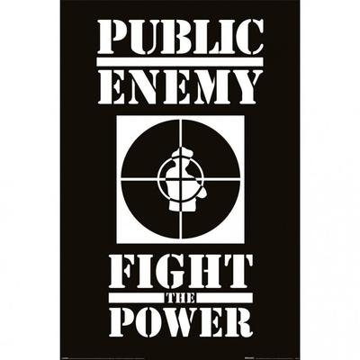 Public Enemy Fight The Power plakatas