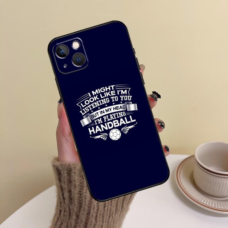 Play Handball Quotes Phone Case For iPhone 14 Pro Max 17 Air 16 15 11 12 13 Pro Max mini 16 Plus 16e Cover Funda