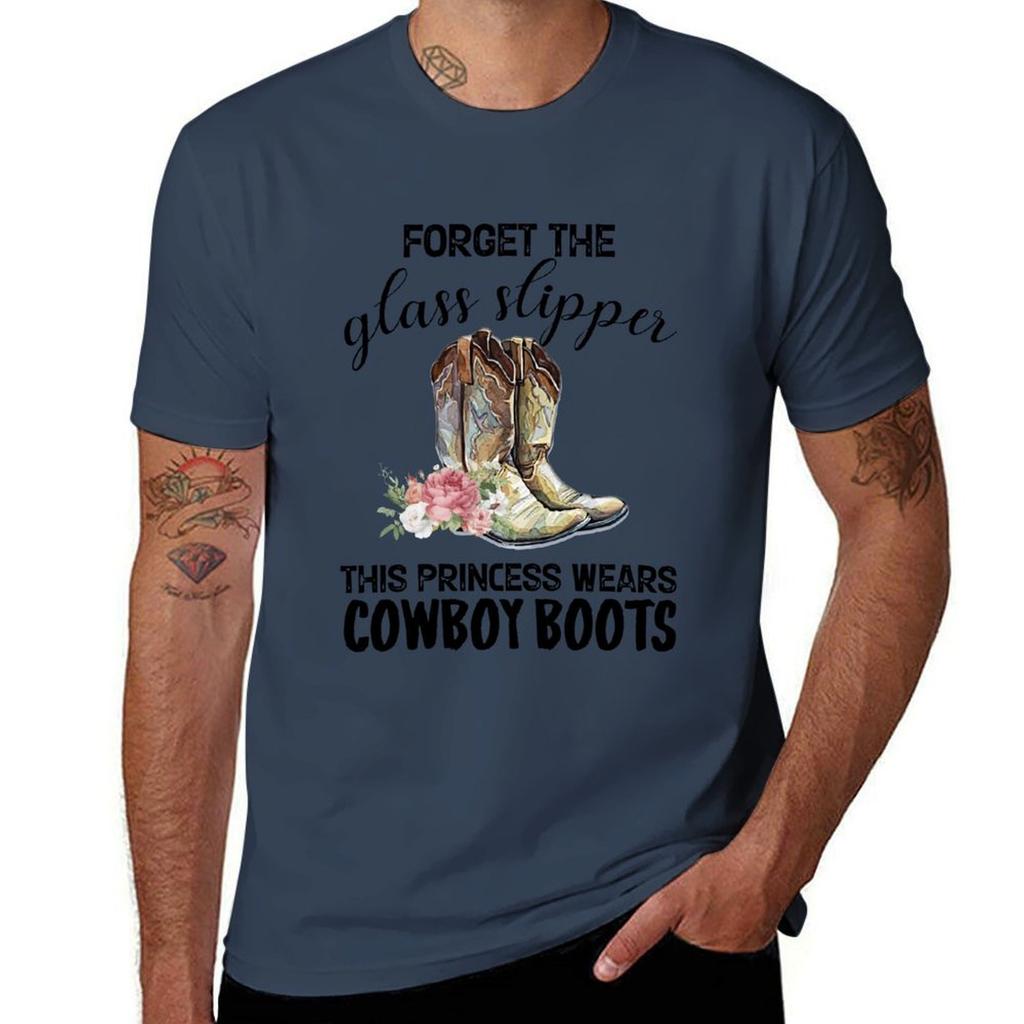 Forget The Glass Slipper This Princess Wears Cowboy Boots Tshirt Casual Daily Wear Short Sleeve Top