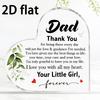 2D Flat Heart Acrylic Plaque, "Dad Thank You from Your Little Girl" Quote Green Leaves Design, Father'S Day/Birthday Gift from Daughter, Desk Decor Ke