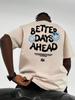 "Giorni Migliori Davanti" T-shirt da Uomo in Cotone Stampa Vestibilità Larga per Streetwear Estivo