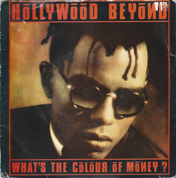 

7inch Record HOLLYWOOD BEYOND - What s The Colour Of Money YZ76 WEA 1986 UK Dance & Electronica Used