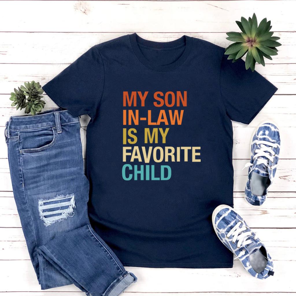 Min svärson är mitt favoritbarn Grafiska T-shirts Rolig familje-T-shirt Gåva till svärmor Kortärmade Dam-T-shirts