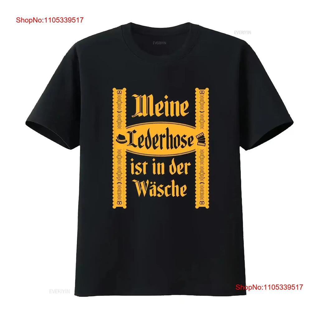 LIMITED My Lederhosen Is In The Wash Funny Oktoberfest Costume T Shirt vintage Washed Comfortab