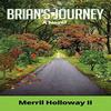 Brians Journey by Merril Holloway Paperback Book 9781732824096