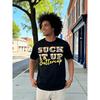 Suck It Up Buttercup Tie Dye Text Fun Graphic Mens T-Shirt, PLUS SIZE