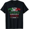 Ich bin ein Italiener Spreche 20% mit Worten 80% mit Handgesten T-Shirt