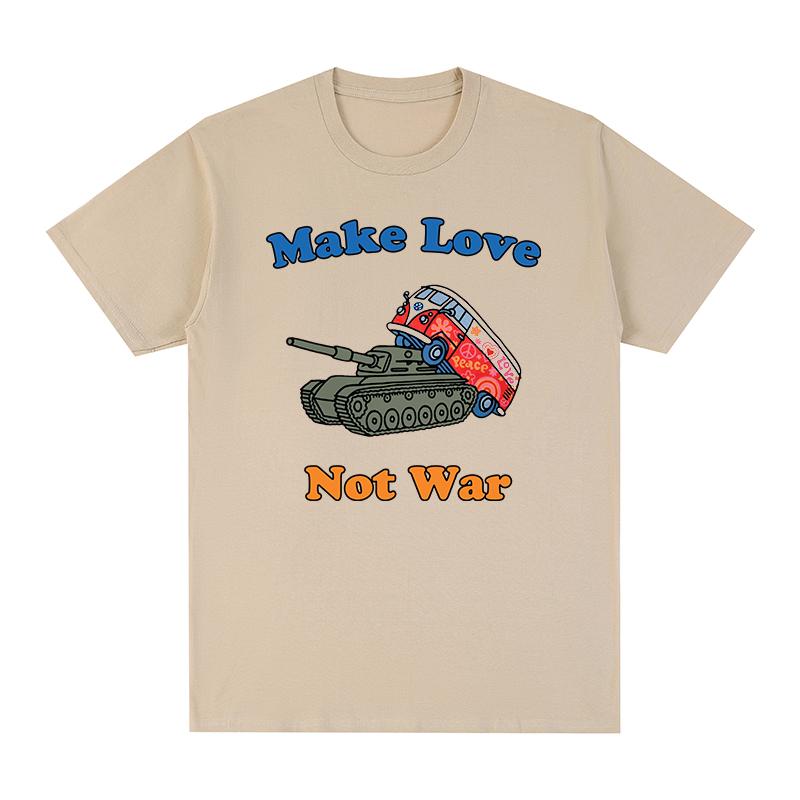 Make Love Not War Peace TShirt Vintage Cotton Unisex Summer Fashion T Shirt New TEE TSHIRT WoUnisexs Tops