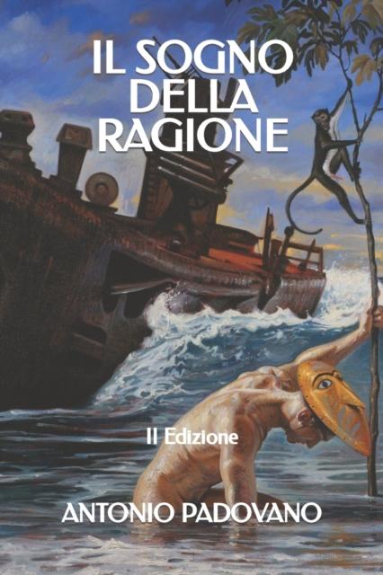 Libro Il Sogno Della Ragione : II Edizione