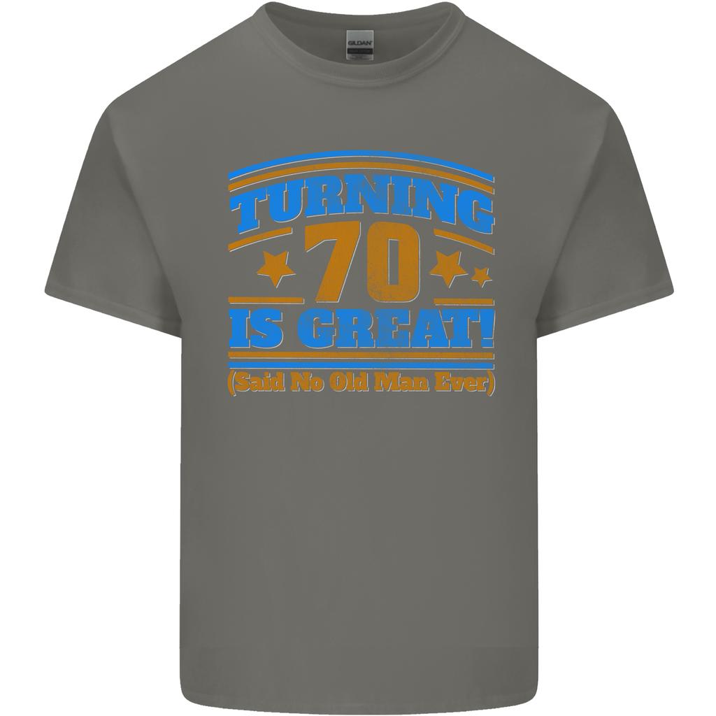 70th Birthday Turning 70 Is Great Year Old Unisexs Light Cotton TShirt