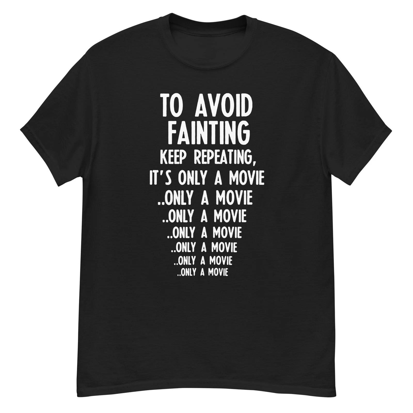 

Vintage horror tagline It s Only a movie fan art t-shirt 2XL