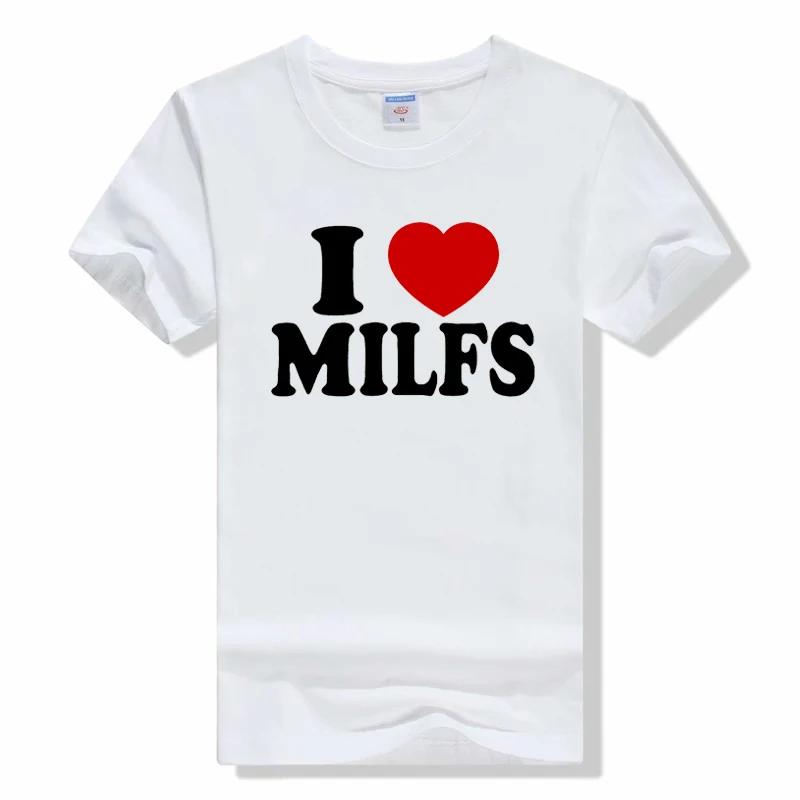 Ik Hou Van MILFs Hart T-shirts grappig Katoen Streetwear Korte Mouw Verjaardagscadeaus Zomer T-shirt Mannen vrouwen top ronde hals t-shirt