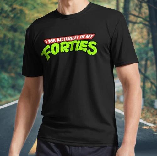 New Shirt Actually in my Forties Active T-Shirt Funny Size S to 5XL 4XL