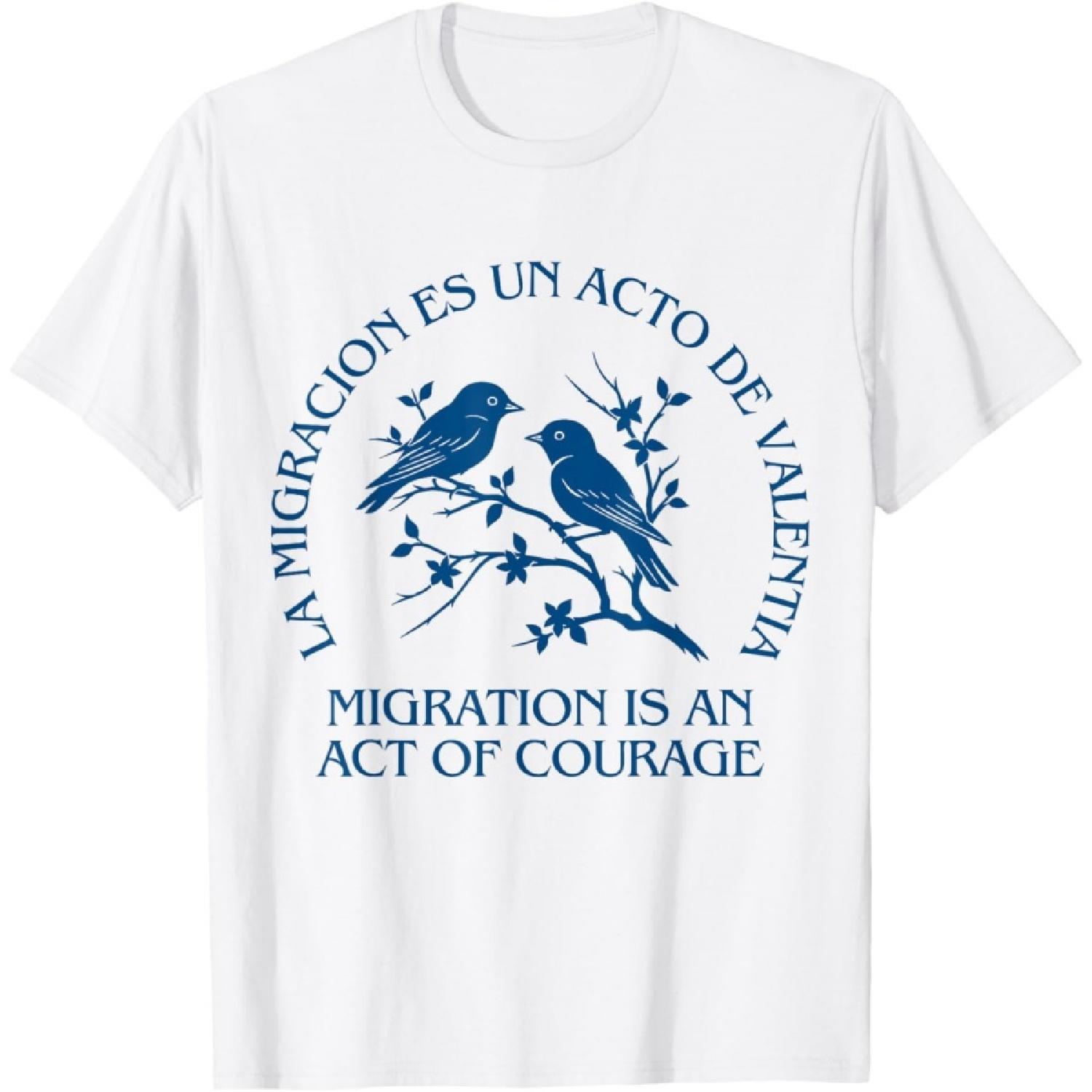 Migration Is an Act of Courage Human Right T-Shirt S