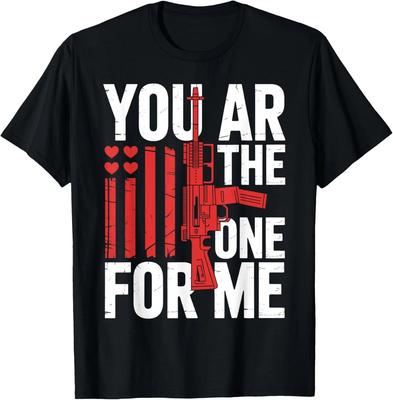 You AR The One for Me Funny Valentines Women Men Gift Unisex T-Shirt