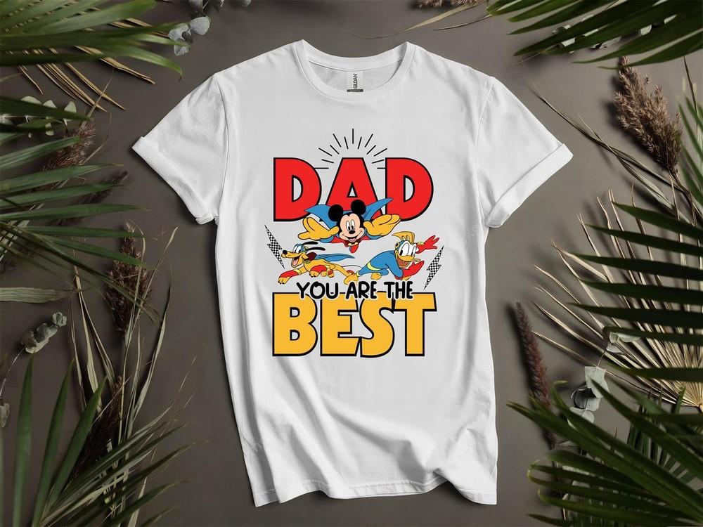 Dad You Are The Best Dad T-shirt T Shirt Men Women Unisex Tshirt L78
