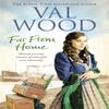 Far From Home by Val Wood Paperback Book 9780552172707