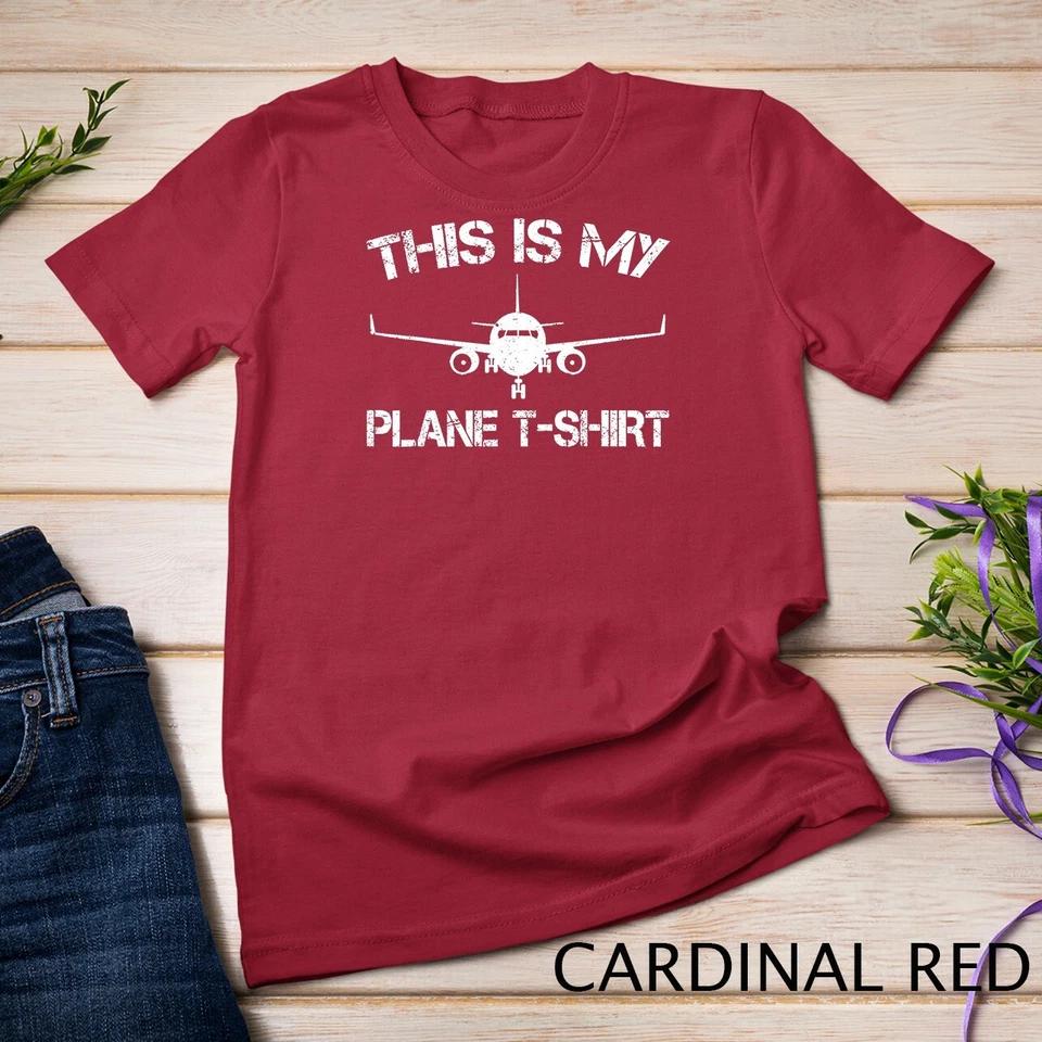This Is My Plane T-Shirt Airplane Pilot Gifts T-Shirt Unisex T-shirt 2 S