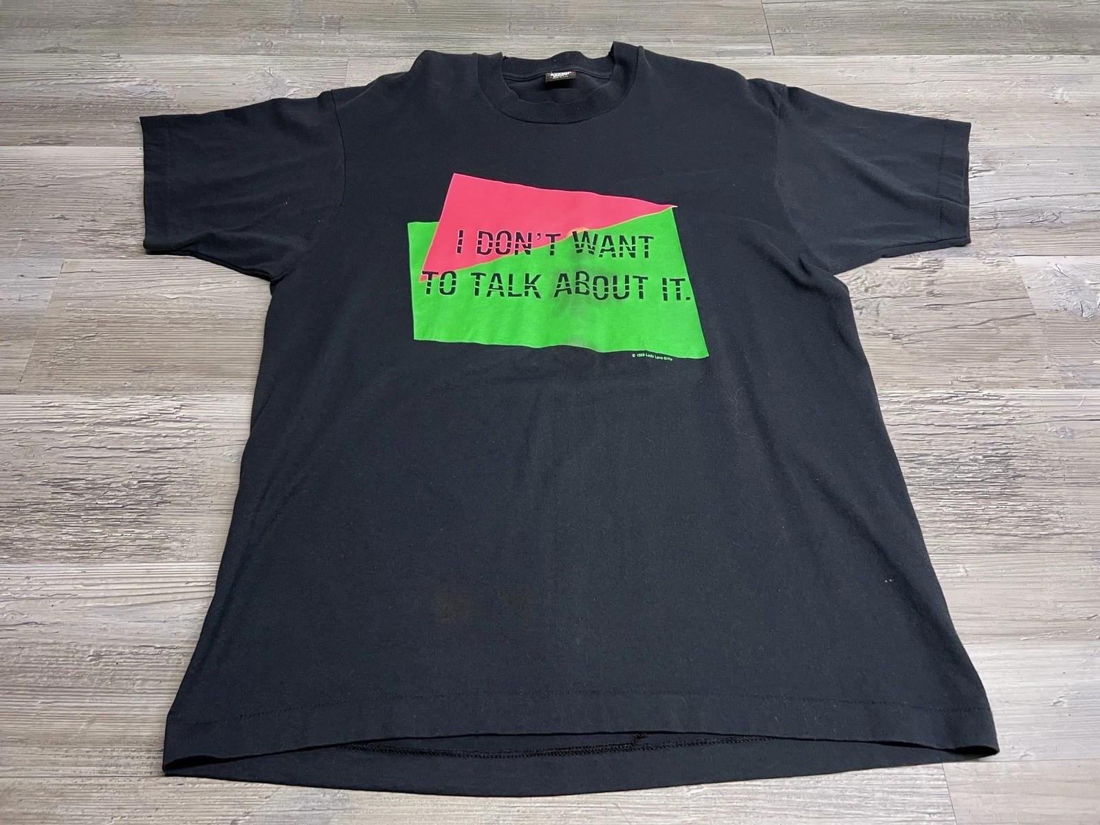 

Vintage Lady Love Gifts Shirt XL Funny Talk About It Single Stitch Black 1988 M