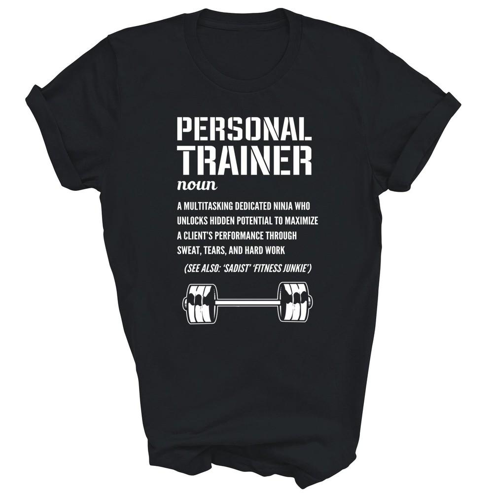 Funny Personal Trainer Definition Fitness Coach Unisex Shirt Gift