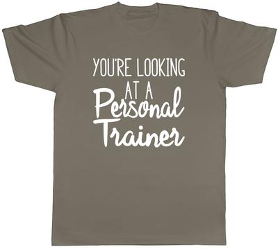 Your Looking At a Personal Trainer Mens Unisex T-Shirt Tee