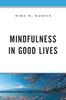 The Mindfulness In Good Lives Book