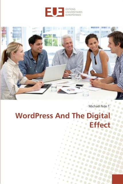The WordPress And The Digital Effect Book