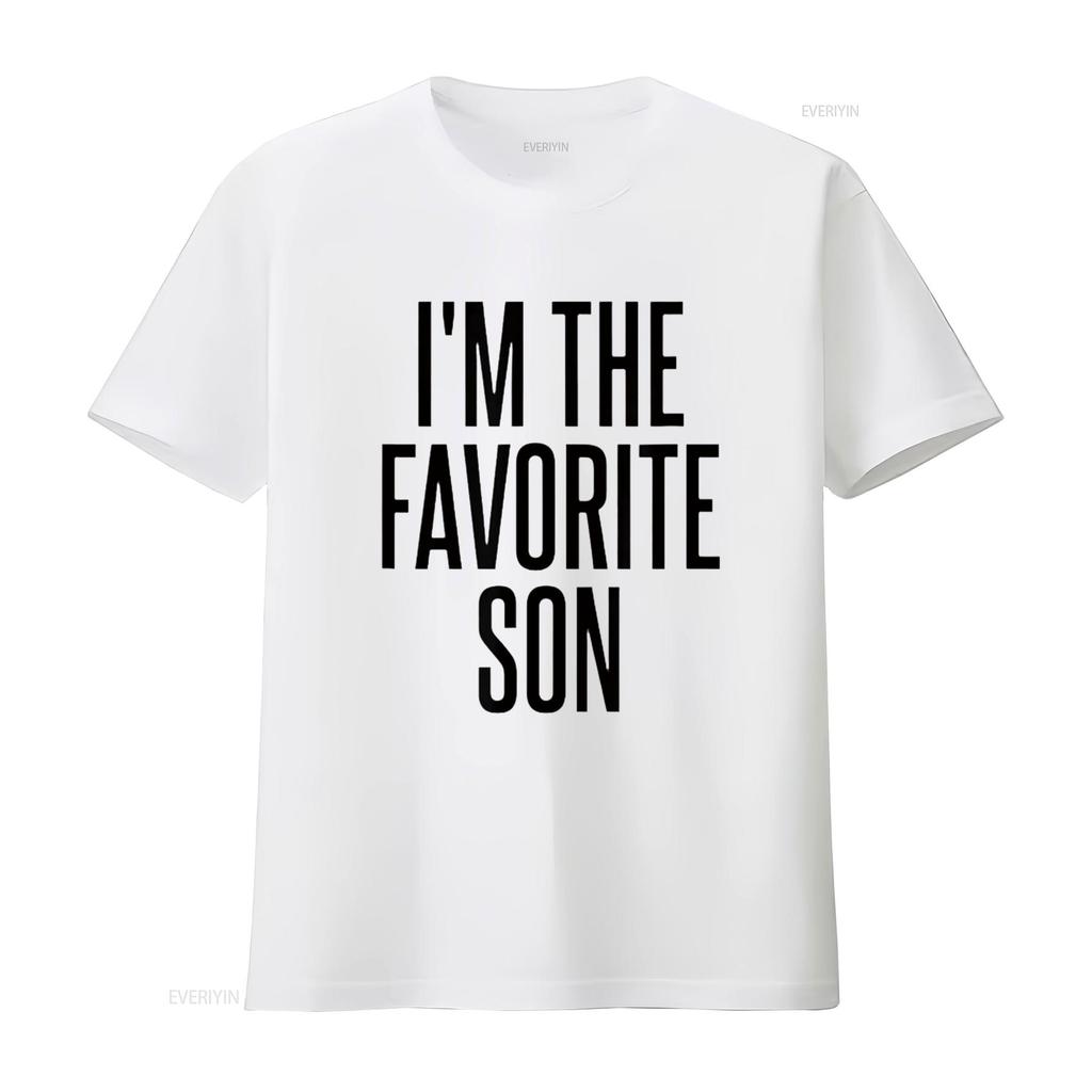 I m The Favorite Son T Shirt vintage Washed fashion Top For Everyday Wear Versatile Soft Comfortable graphic streetwear Casual