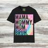 Mama Mommy Mom Bruh Sarcastisch Mom Life T-shirt