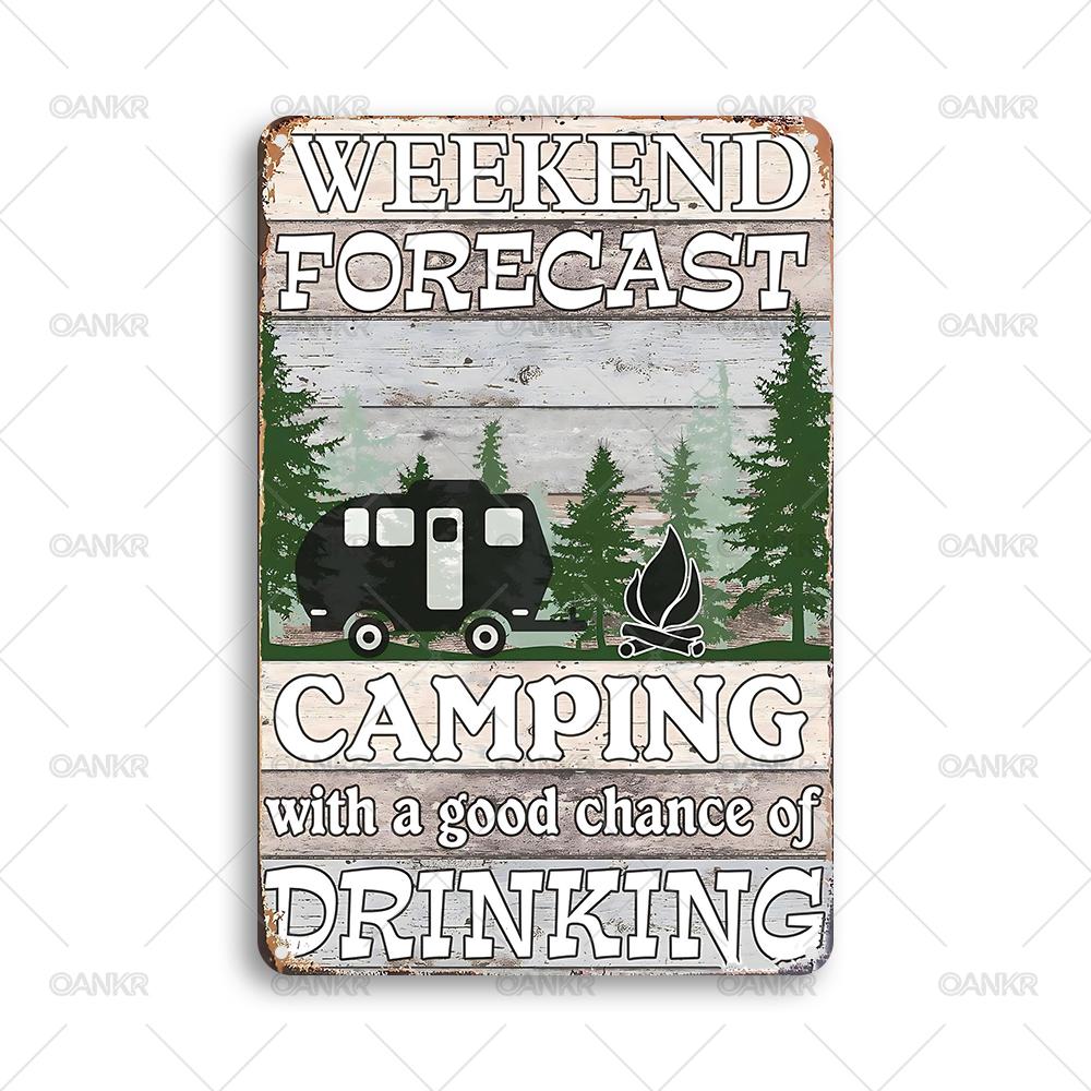 

Vintage Camping Poster Metal Tin Sign Ideal Gift Weekend Forecast Camping Drinking Metal Signs for Backyard Garden RV Decor 20x30cm